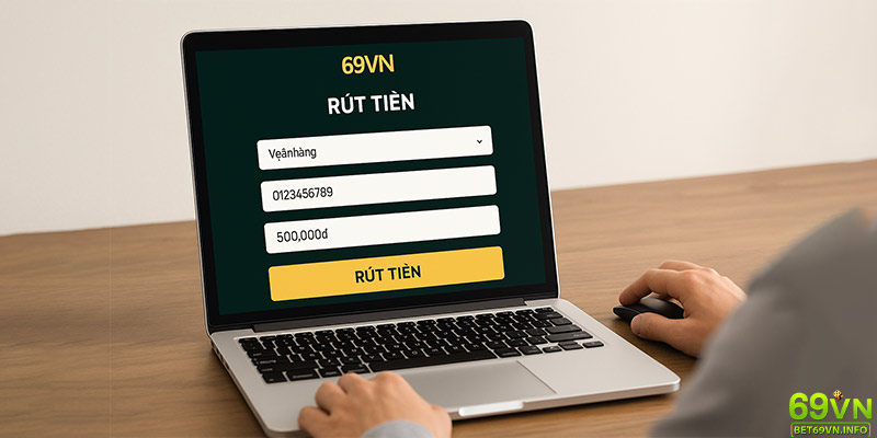 Người dùng thực hiện lệnh rút tiền qua giao diện 69VN.
