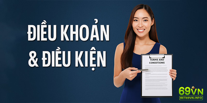 Điều kiện rút tiền tại 69VN yêu cầu hoàn tất doanh thu cược.
