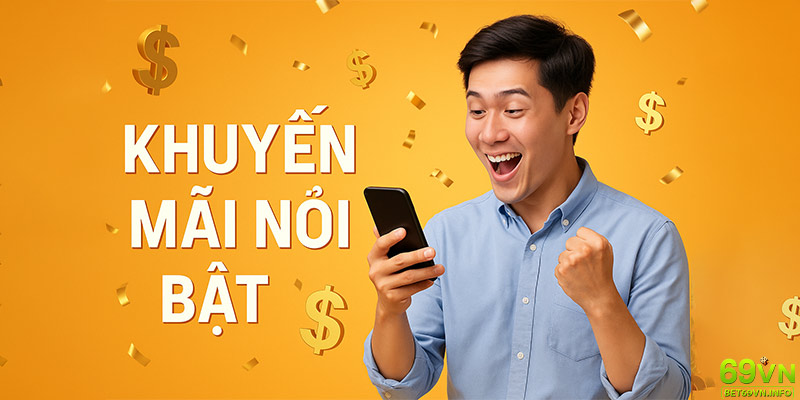 Ưu đãi tại 69VN được cập nhật mỗi tuần.