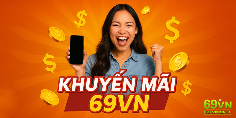 Giao diện hoàn tiền tự động trong chương trình khuyến mãi 69VN.